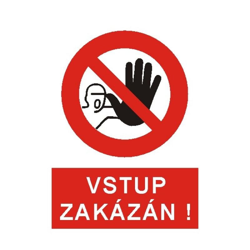 Vstup zakázán ! A4