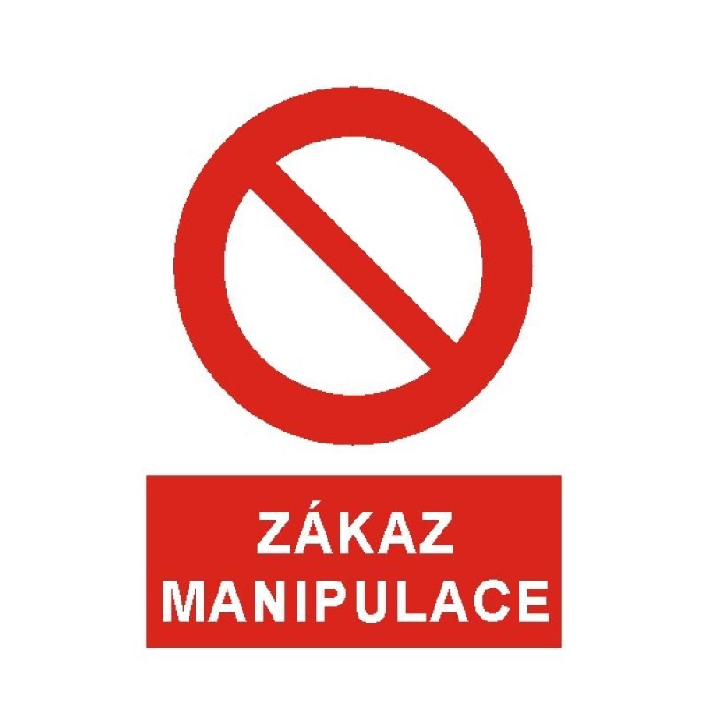Zákaz manipulace A4
